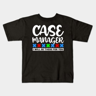 Case Manager Kids T-Shirt